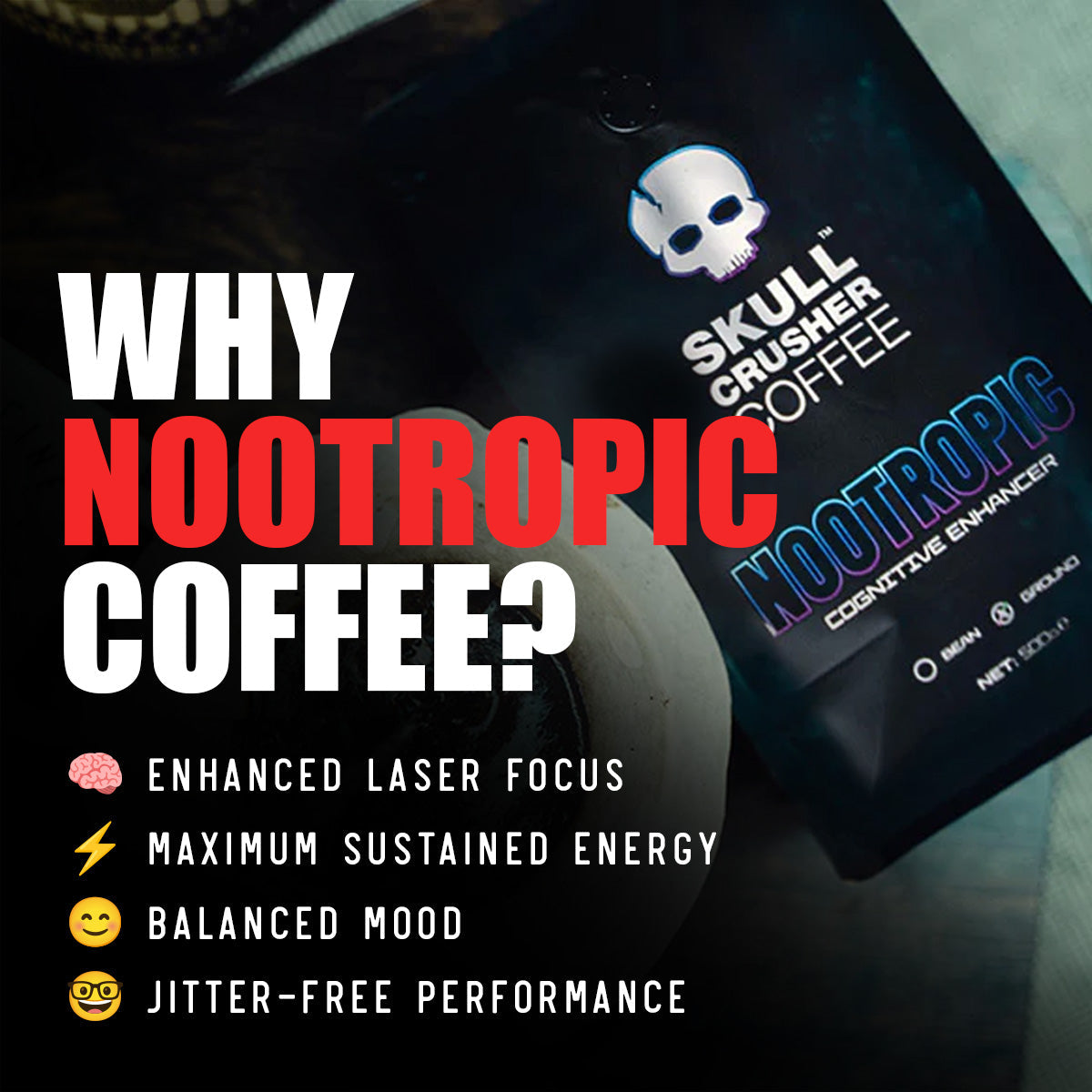Skull Crusher Coffee - Nootropic